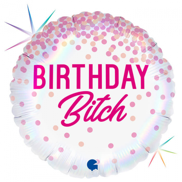 Μπαλόνι Foil "Birthday Bitch" 46εκ. - Κωδικός: G78037RH - Grabo